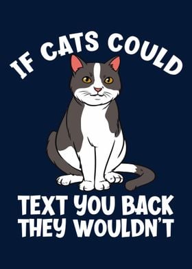 If Cats Could Text Back