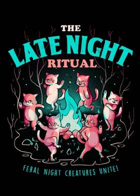 The Late Night Ritual 