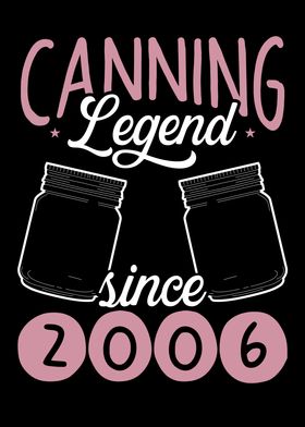 Canning legend since 2006