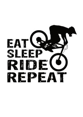 Eat Sleep Ride Repeat