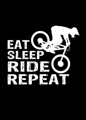 Eat Sleep Ride Repeat