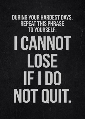 if i do not quit