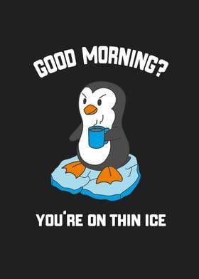 Funny Good Morning Penguin