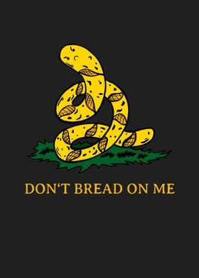 Bread Gadsden Flag Parody