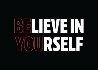 believe in your self