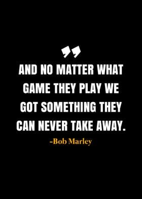 Bob Marley Quote 