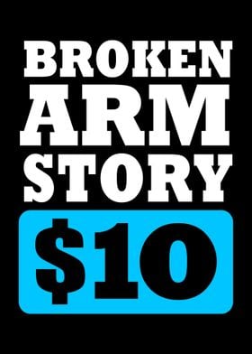 Broken Arm Story