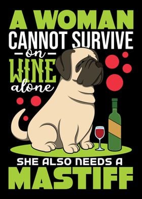 Wine And Mastiffs