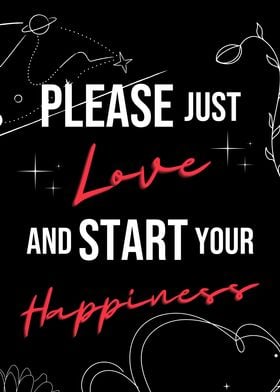 Please Start Your Happines