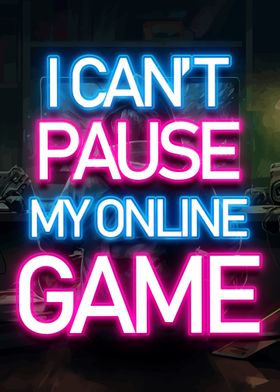 I Cant Pause My Game