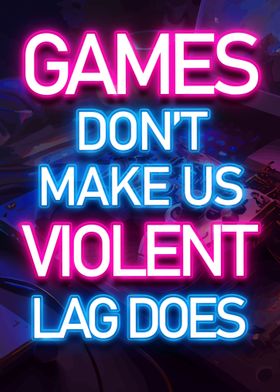 Games Dont Make Us Violent