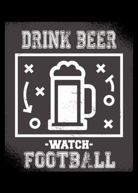 Drink Beer And Watch