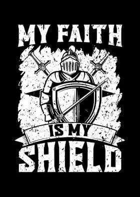 My Faith Is My Shield