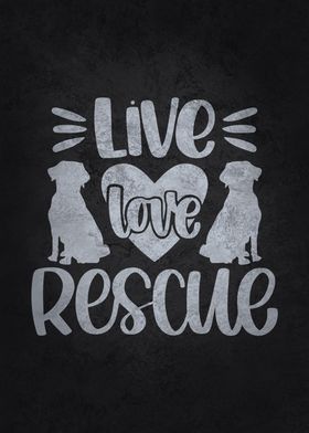 Live Love Rescue Dogs