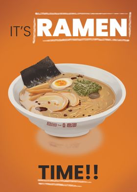 it s RAMEN TIME