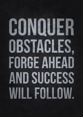 Conquer Obstacles