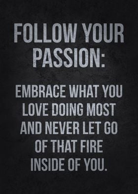 Follow Your Passion