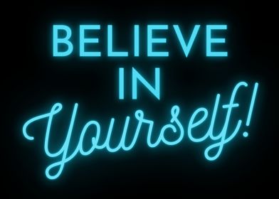 Believe in yourself