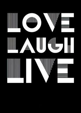 Love Laugh Live