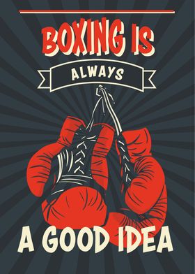 Boxing is always a good