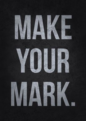 Make Your Mark