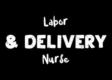 Labor  Delivery Nurse