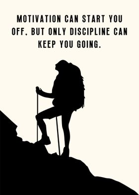 Motivation and Discipline