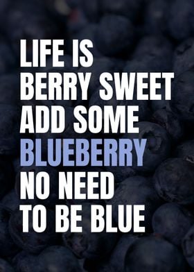 Inspirational Blueberry