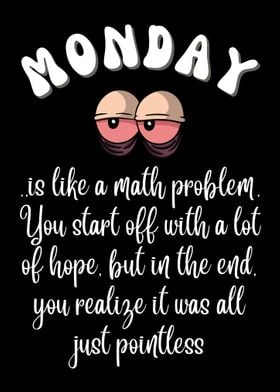 Monday Quote Poster