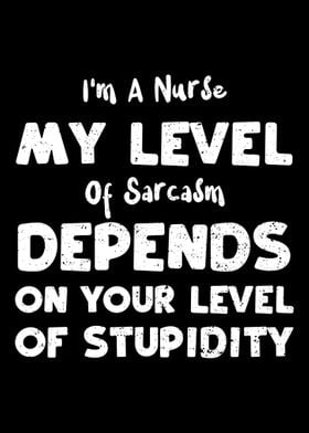 Im A Nurse My Level Of Sa