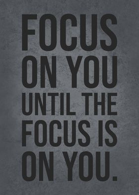 Focus On YOU