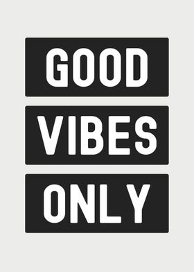 good vibe only