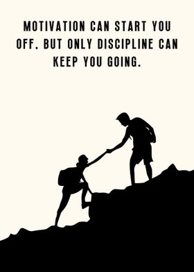 Motivation and Discipline