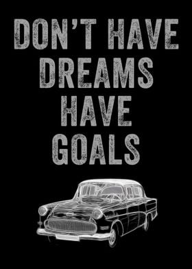 Motivational have goals