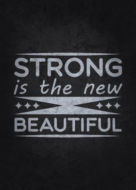 Strong Is New Beautiful