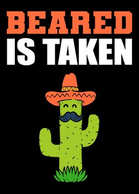 Beard is Taken Mexican Gif