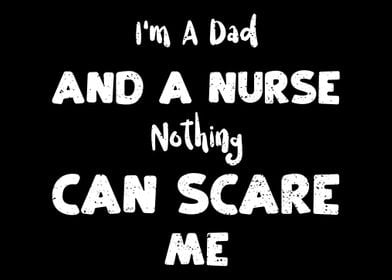 Im A Dad And A Nurse Noth