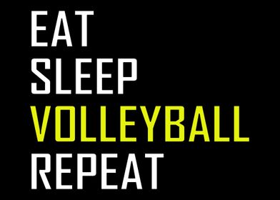 Eat Sleep Volleyball Repea