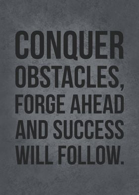 Conquer Obstacles