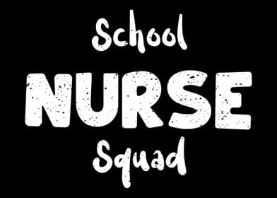 School Nurse Squad