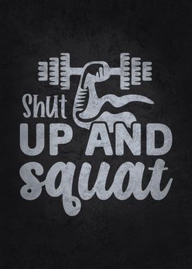 Shut Up And Squat