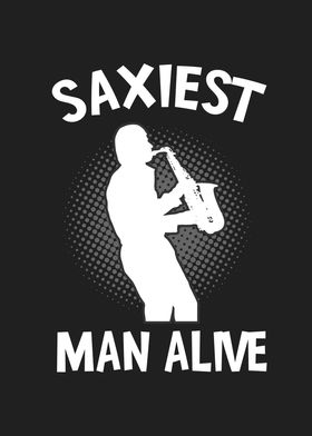 Saxiest Man Alive Musician
