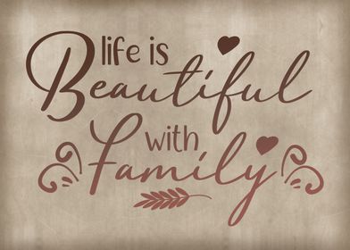 Life is beautiful family