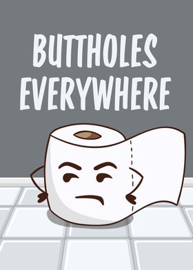 Buttholes Everywhere