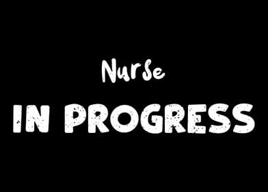 Nurse In Progress