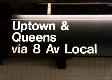 Uptown Subway sign