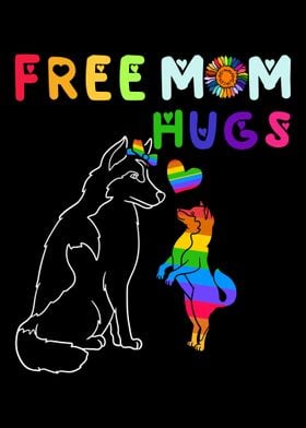 Free Mom Hugs Dog LGBT