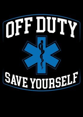 Off duty save yourself