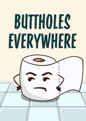 Buttholes Everywhere