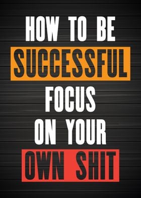 How to be Successful 